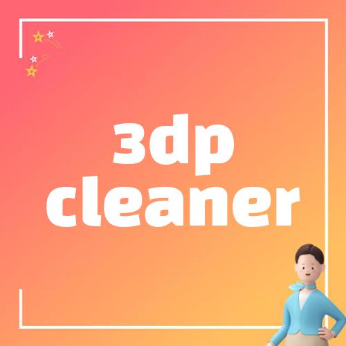 3dp cleaner
