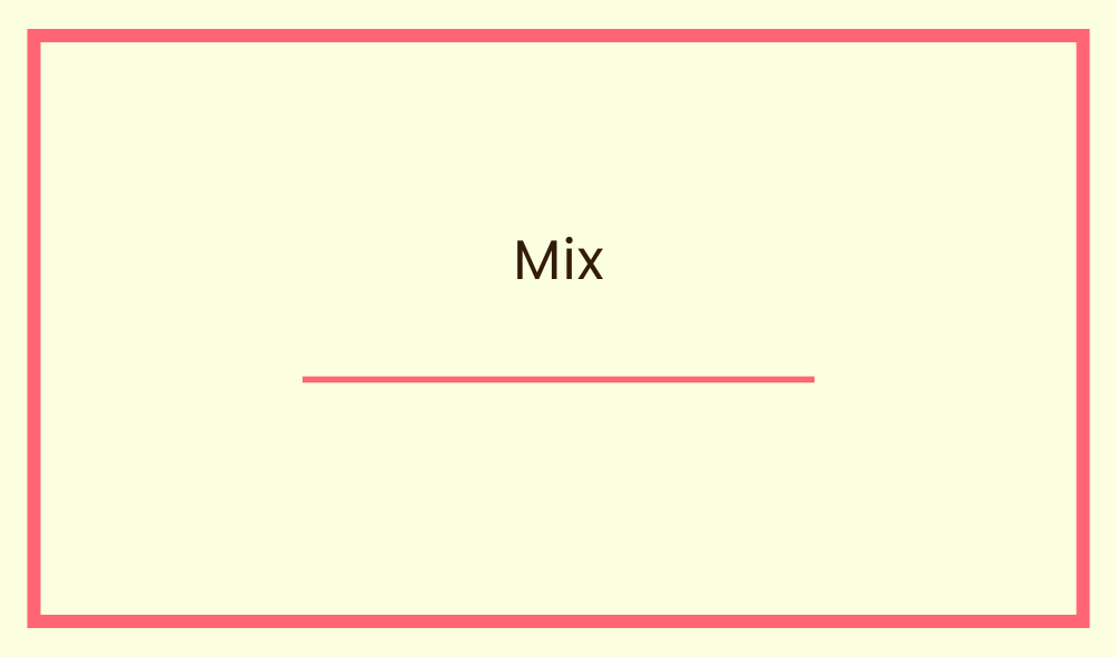 Mix