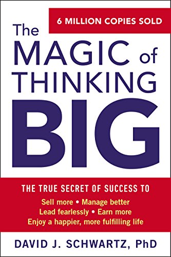  6. 큰 생각의 마법 "The Magic of Thinking Big" by David J. Schwartz