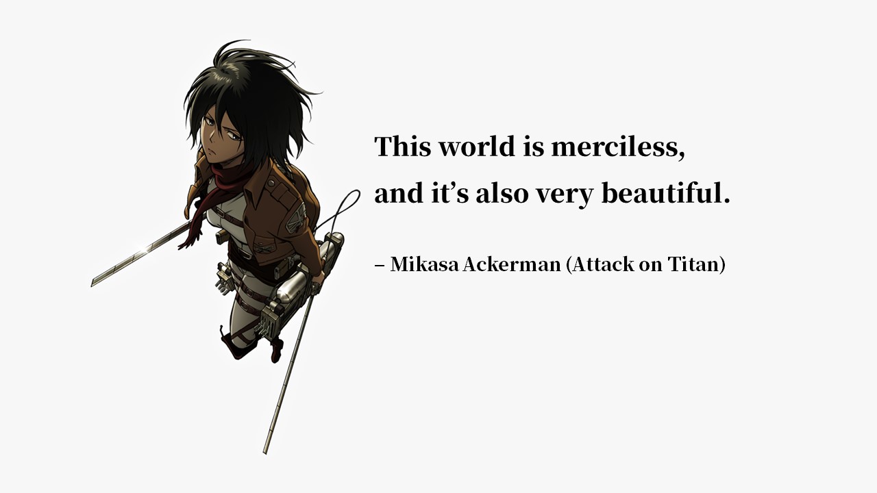  진격의 거인: 세상의 잔혹함과 아름다움에 대한 영어 명대사 (Attack on Titan / 進撃の巨人)