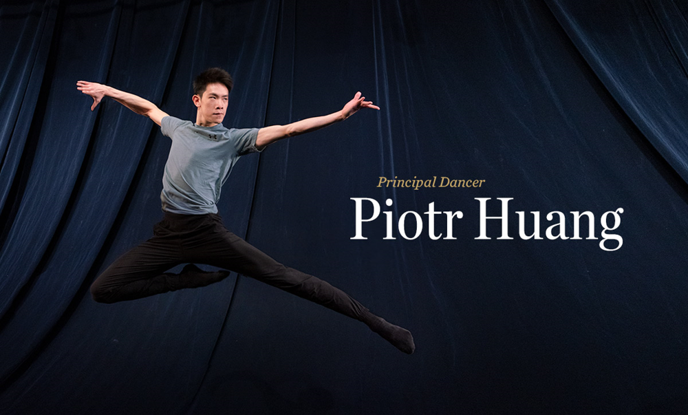 Piotr Huang&amp;#44; Principal Dancer 프로필1