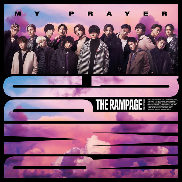  더 램페이지 프롬 에그자일 마이 프레어 THE RAMPAGE from EXILE TRIBE MY PRAYER 일본노래 jPOP 추천 가사/해석