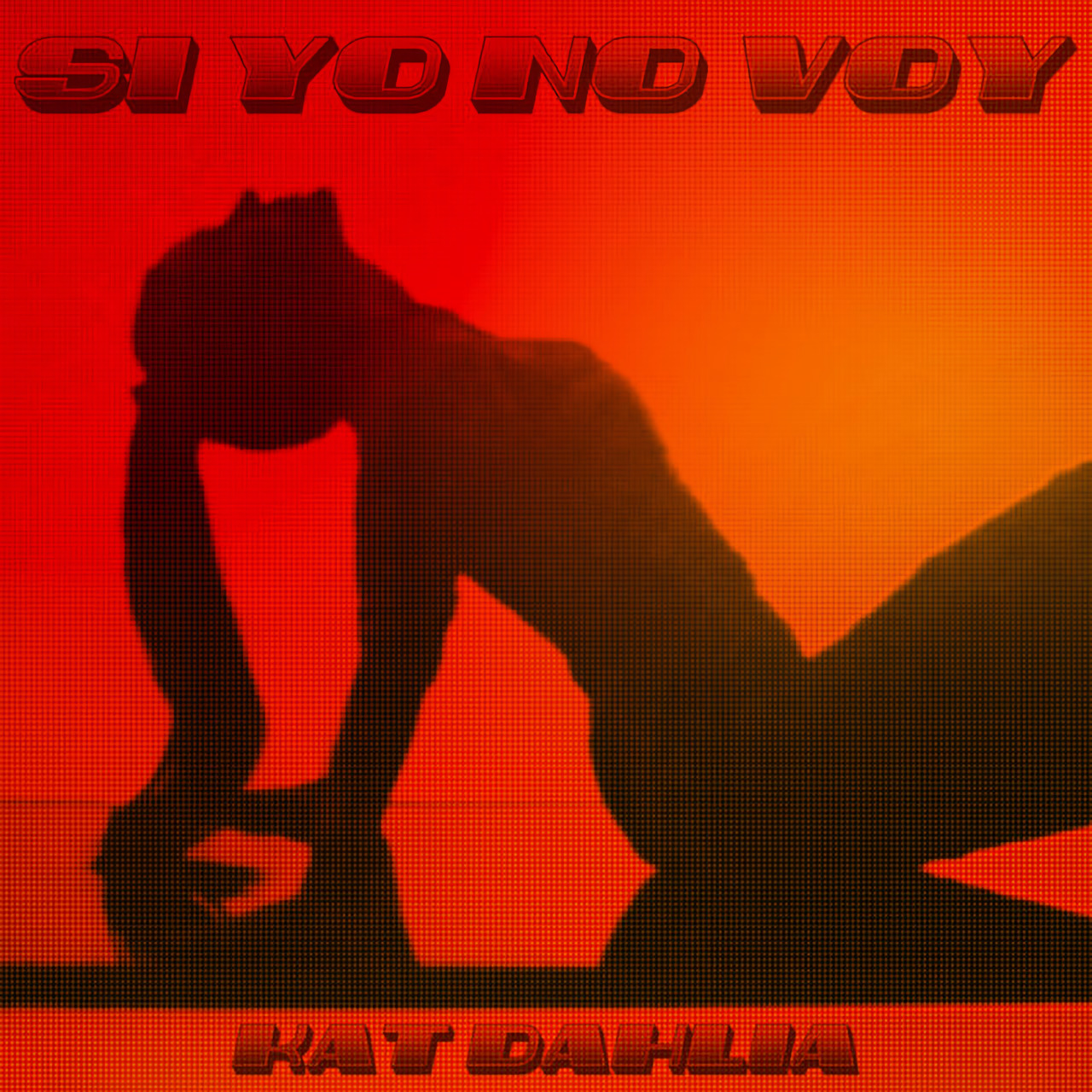  Kat Dahlia - Si Yo No Voy