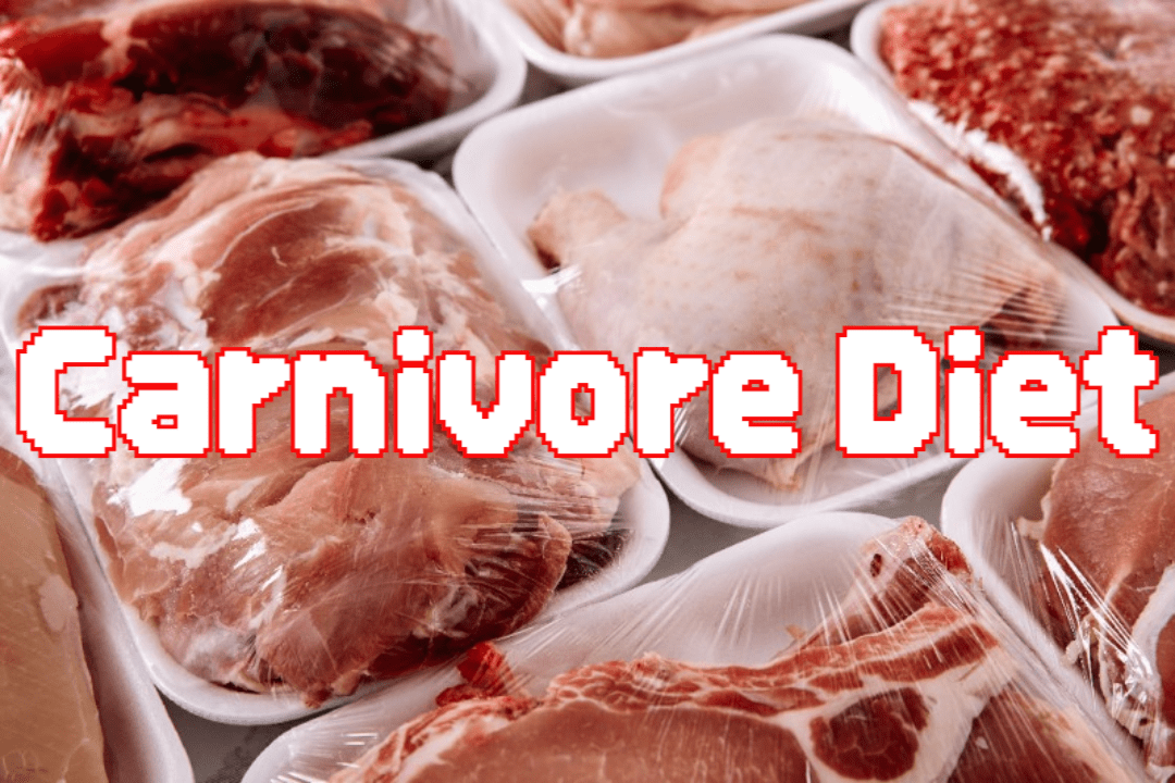 Carnivore Diet