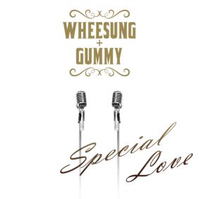  휘성 (Realslow) (최휘성), 거미 (박지연) Special Love 듣기/가사/앨범/유튜브/뮤비/반복재생/작곡작사
