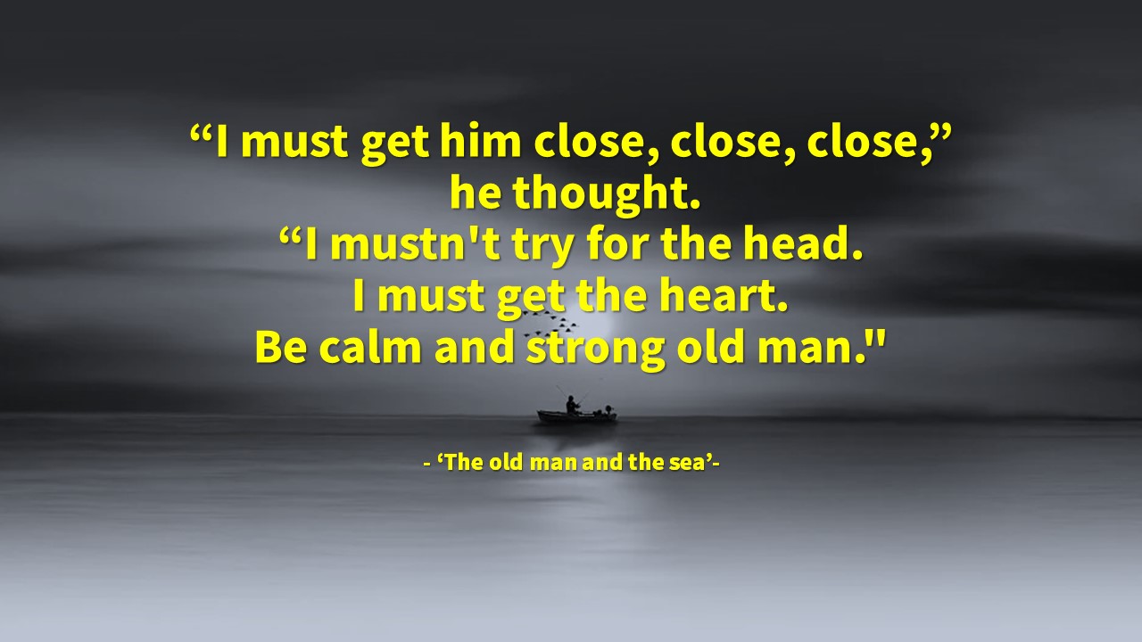 노인과 바다(The old man and the sea) : 어니스트 헤밍웨어&#44; 명언 명대사 모음