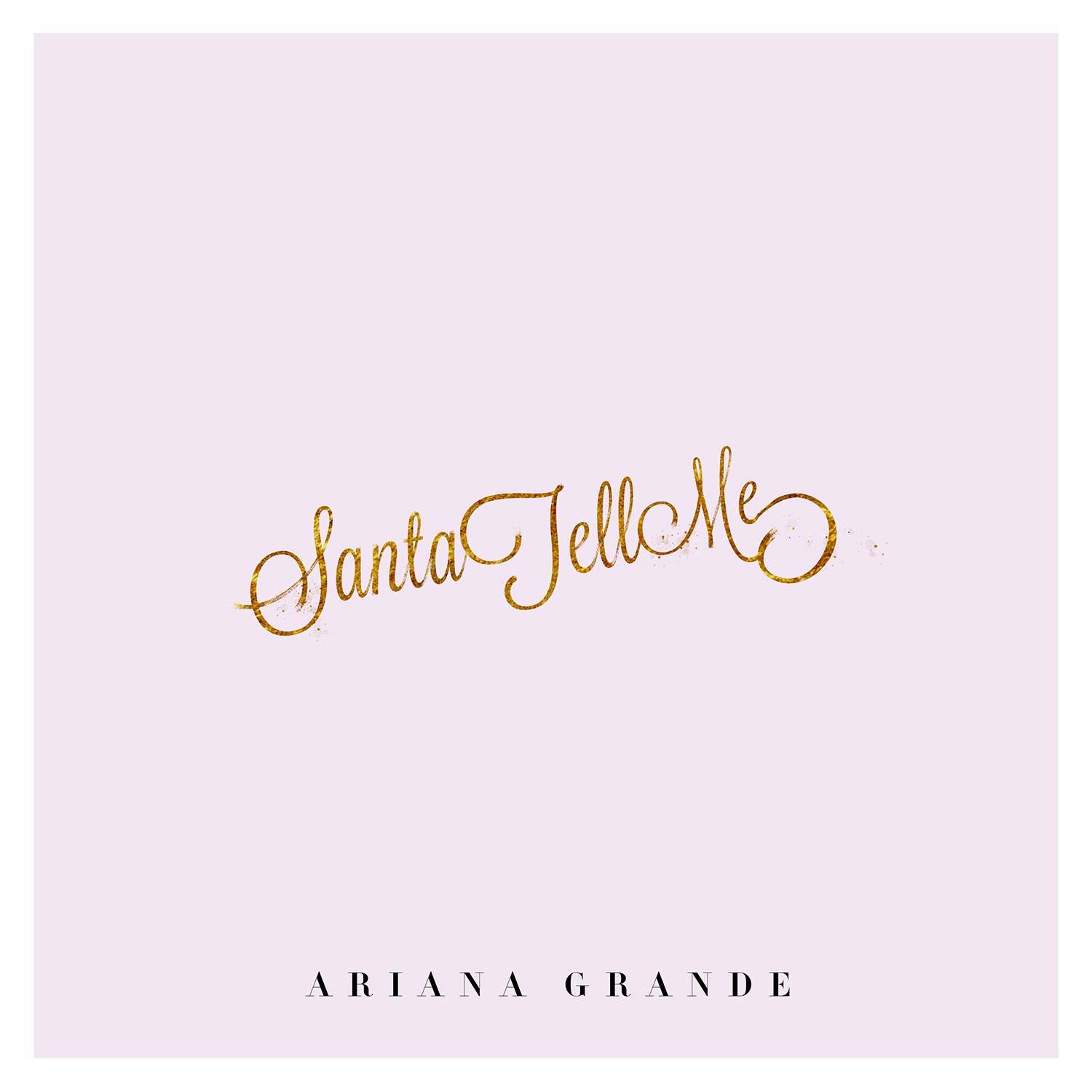 Santa Tell Me - Ariana Grande