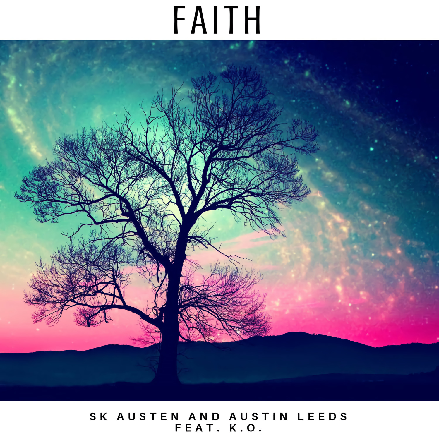  SK Austen & Austin Leeds - Faith