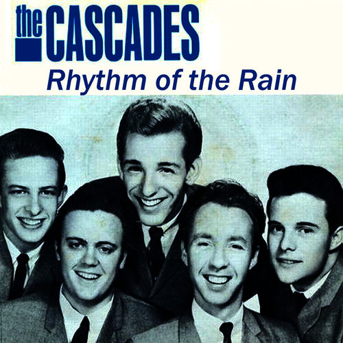 The-Cascades---Rhythm-Of-The-Rain