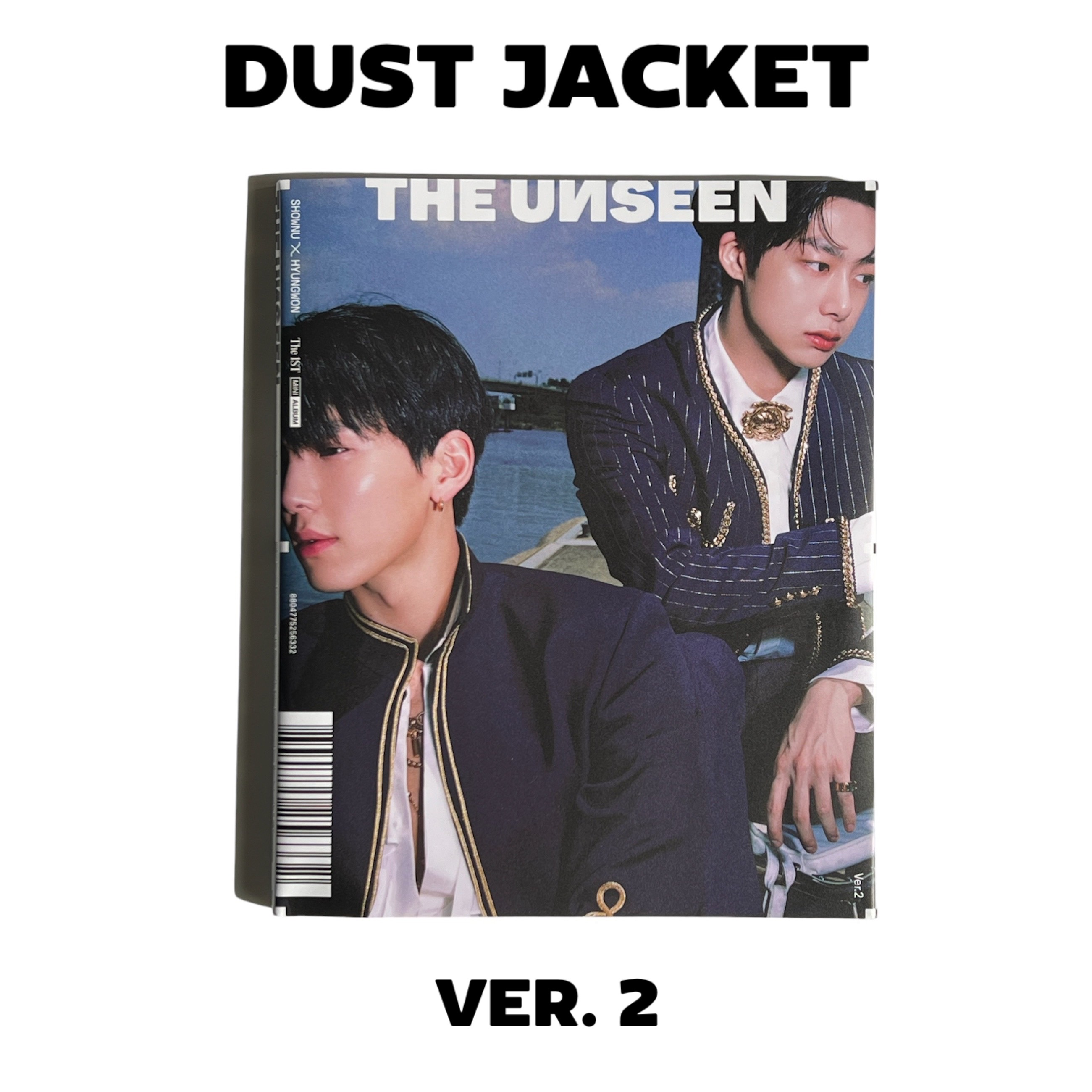 SHOWNU X HYUNGWON The 1st Mini Album &amp;#39;THE UNSEEN&amp;#39; DUST JACKET