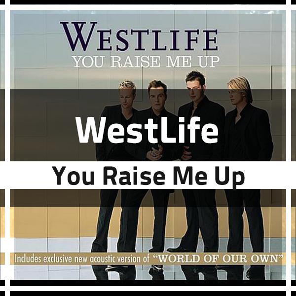  분위기있는팝송, WestLife - You Raise Me Up Lyrics, MV
