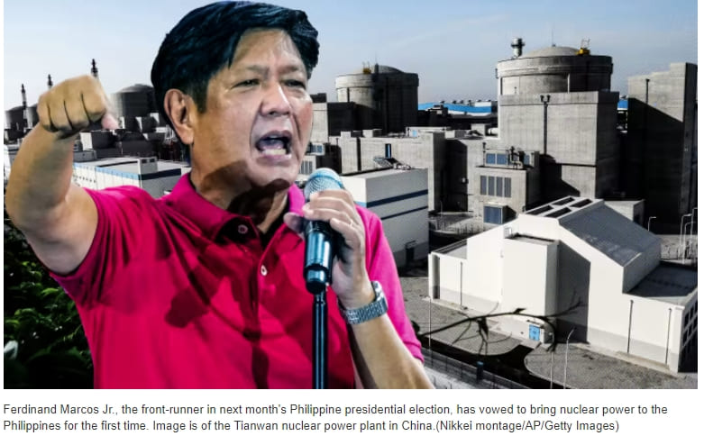 필리핀 대선 선두주자 마르코스 주니어, 원전 건설 재개 공약...한국 참여 기회  Marcos vows to bring nuclear power to the Philippines