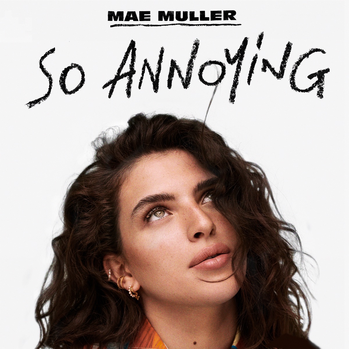  Mae Muller - so annoying