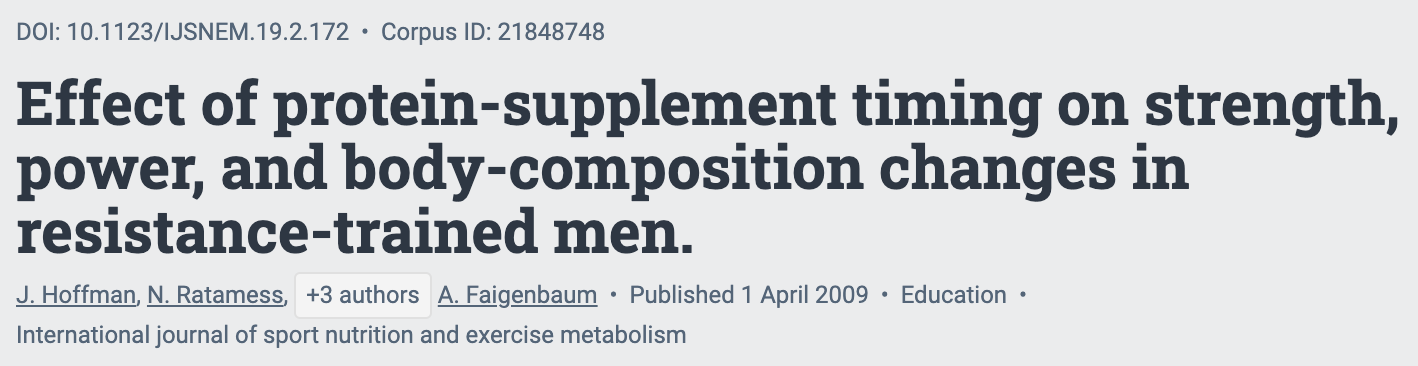 Jay R. Hoffman&#44; Nicholas A. Ratamess&#44; Christopher P. Tranchina&#44; Stefanie L. Rashti&#44; Jie Kang&#44; and Avery D. Faigenbaum&#44; Effect of Protein Supplement Timing on Strength&#44; Power and Body Compositional Changes in Resistance-Trained Men&#44; The College of New Jersey&#44; Ewing&#44; NJ 08628-0718