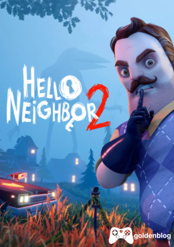 헬로 네이버 후드 2 (Hello Neighbor 2)