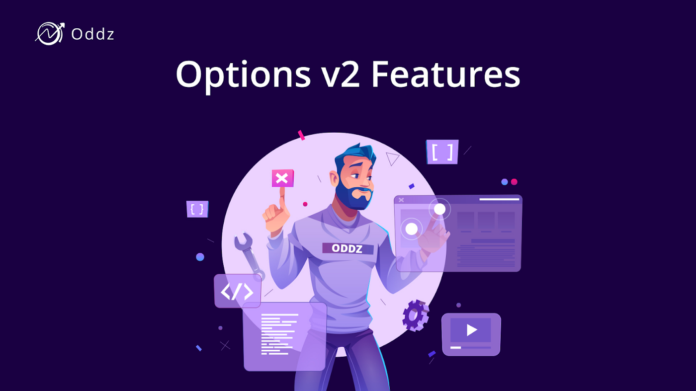  [Oddz] Oddz Options v2를 소개합니다: 더욱 큰 유틸리티와 유연성