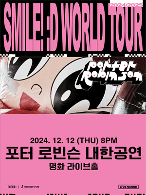  포터 로빈스 내한공연 <Porter Robinson SMILE! :D World Tour in Seoul> 정보 및 티켓 예매 링크