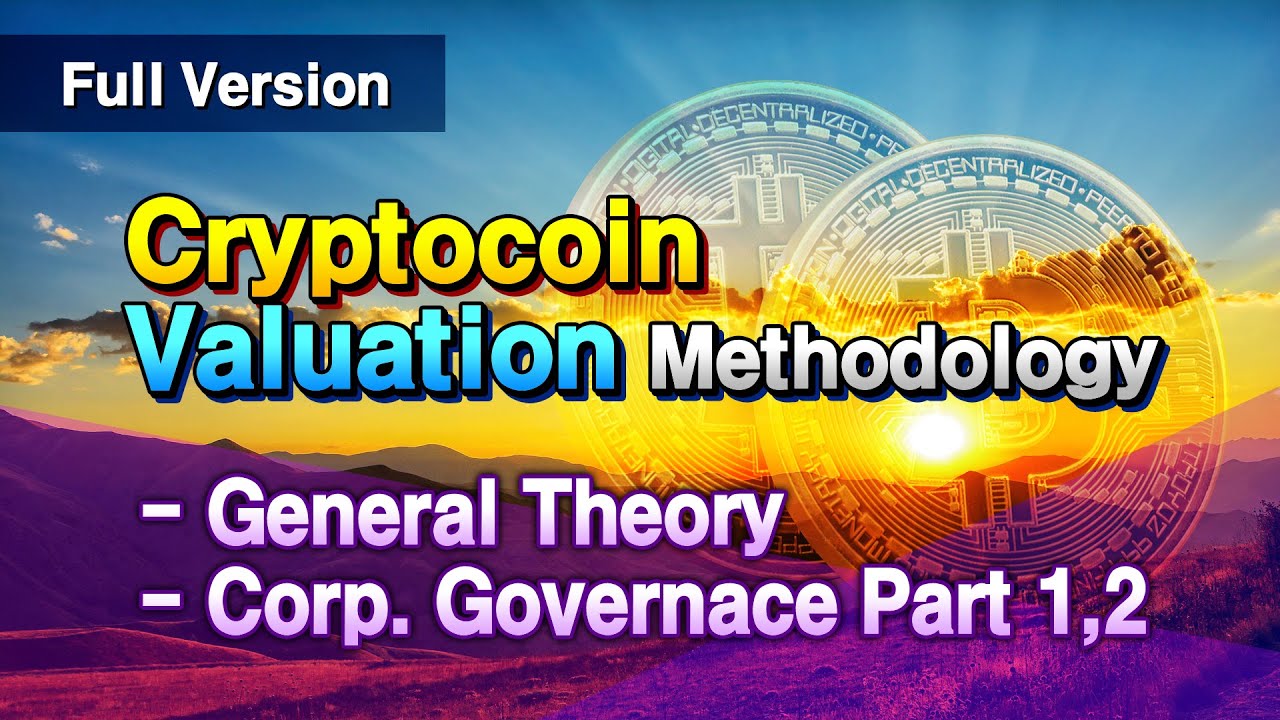 Cryptocurrency Valuation Methodology_Consolidated