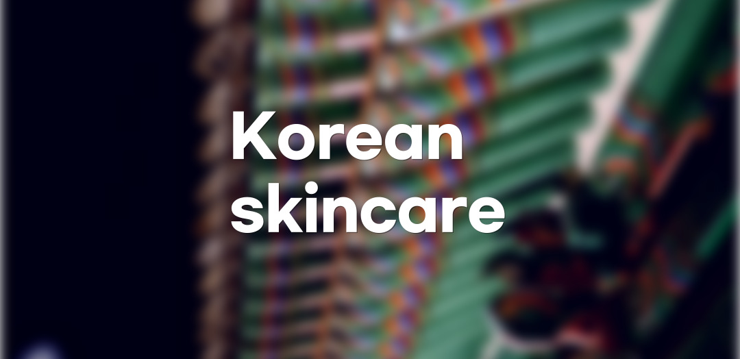 Why is Korean skin so flawless? Head-to-toe skincare secrets