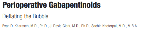Multimodal analgesia 전략(non-opioid analgesia): gabapentin 안전한 약물인가 Multimodal analgesia 전략(non-opioid analgesia): gabapentin 안전한 약물인가