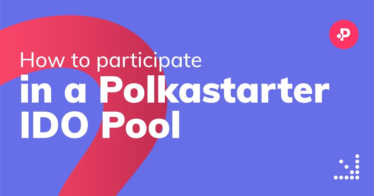  [Polkastarter 폴카스타터] Polkastarter IDO에 참여하는 방법