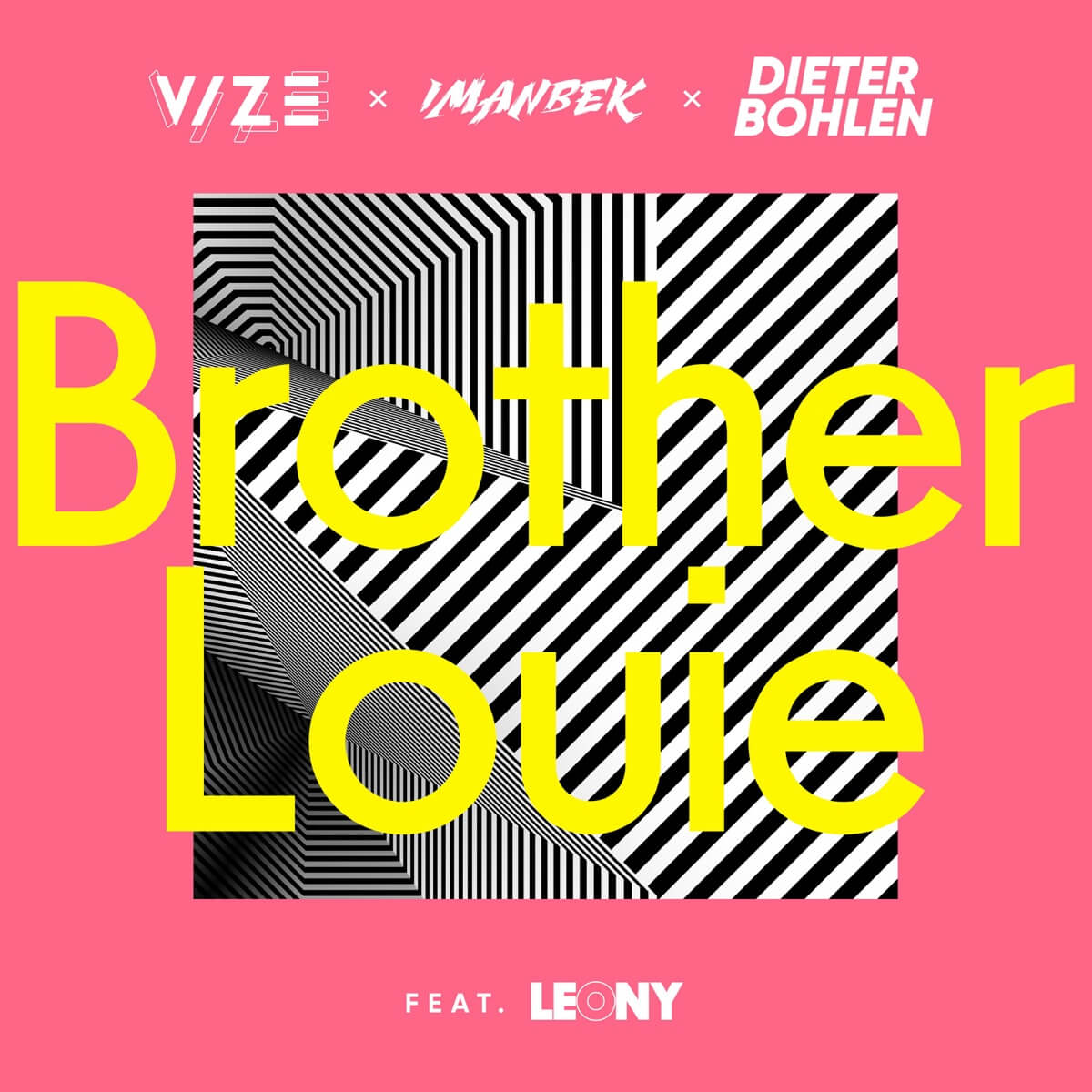  VIZE, Imanbek & Dieter Bohlen ft. Leony - Brother Louie