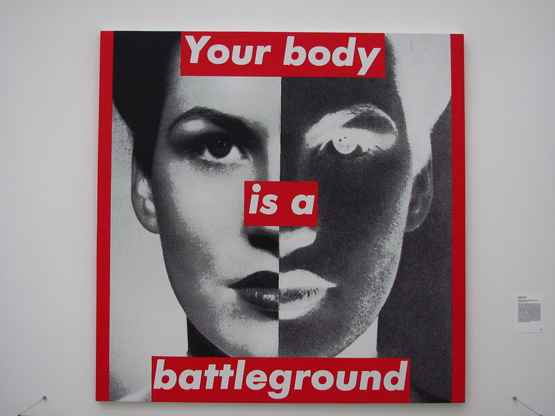 The Broad
Barbara Kruger - Untitled (Your body is a battleground)
