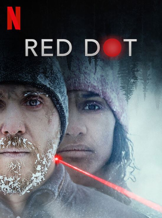  넷플릭스 신작 스릴러 [레드닷_ Red Dot] 반전 영화