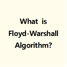  플로이드 워셜 알고리즘 (Floyd-Warshall Algorithm)