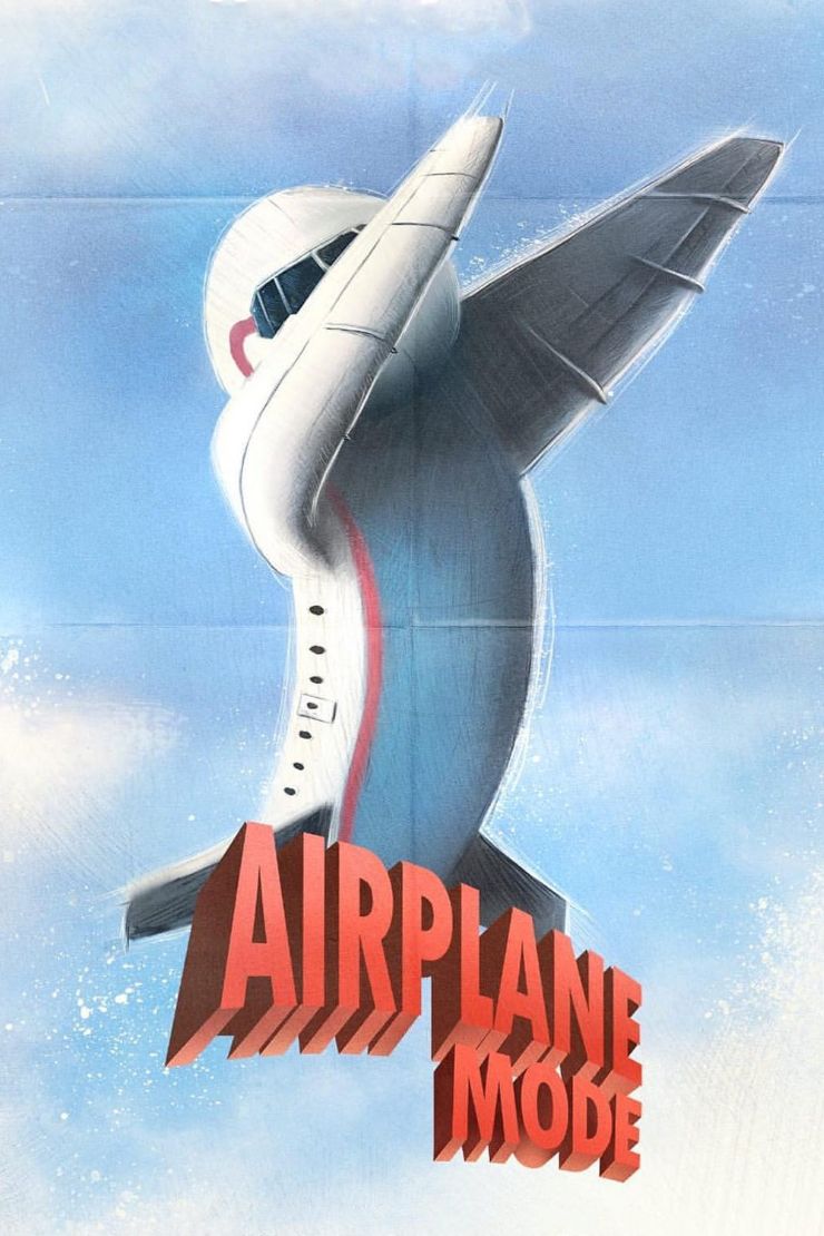 Airplane Mode (2019) Official Movie Poster