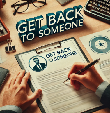 보고서를 검토 후 다시 연락하겠다는 남자 / get back to someone