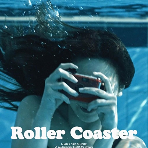 엔믹스 NMIXX 롤러코스터 Roller Coster 곡설명 뮤비 가사