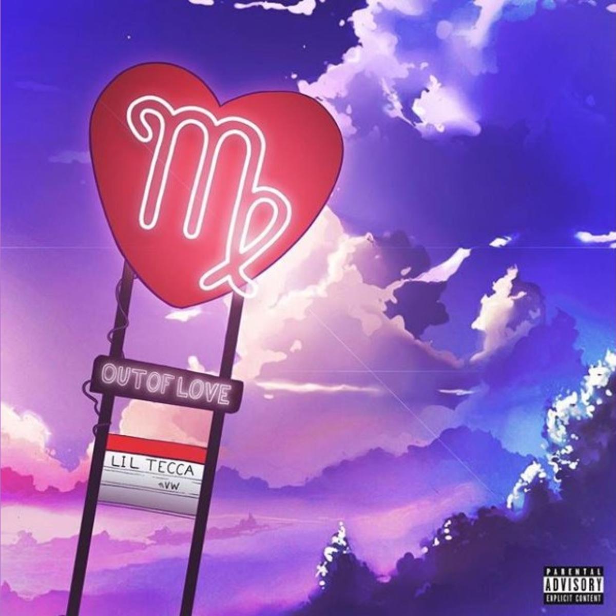  Lil Tecca - Out of Love