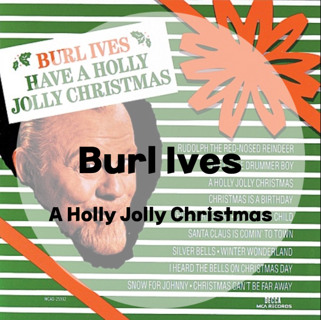  1965년 X-MAS: Burl Ives : A Holly Jolly Christmas (가사/듣기/Official Video)