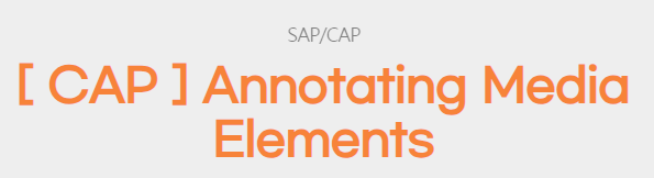  [ CAP ] Annotating Media Elements