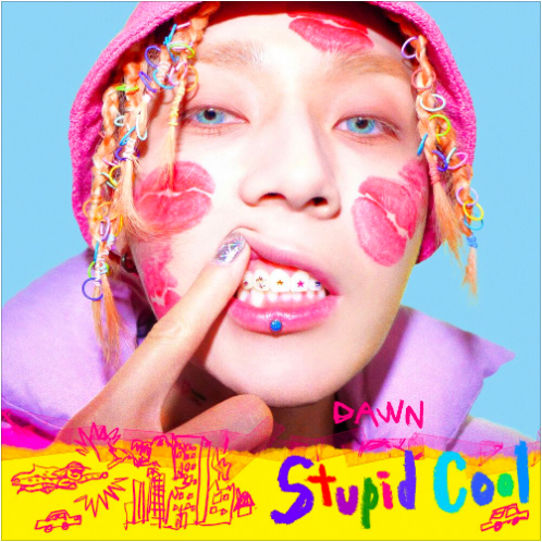 던(DAWN) Stupid Cool(스튜피드 쿨) 앨범 사진