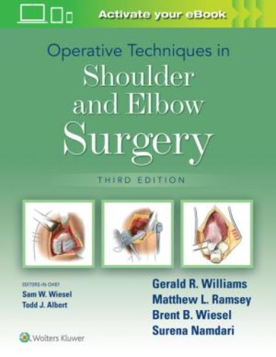 Operative Techniques in Shoulder and Elbow Surgery,3/e