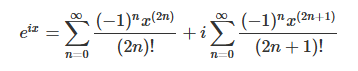 \[\sum\limits_{n=0}^{\infty} \frac{(-1)^n x^{(2n)}} {(2n)!} + i \sum\limits_{n=0}^{\infty} \frac{(-1)^n x^{(2n+1)}}{(2n+1)!} \]