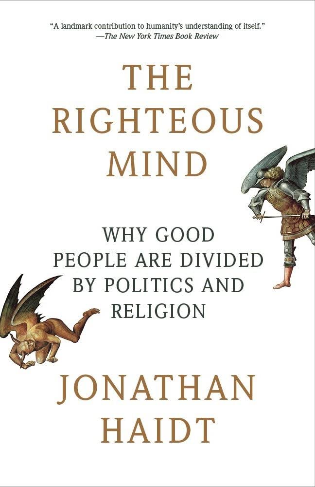  36. 정의로운 마음 "The Righteous Mind: Why Good People Are Divided by Politics and Religion" by Jonathan Haidt