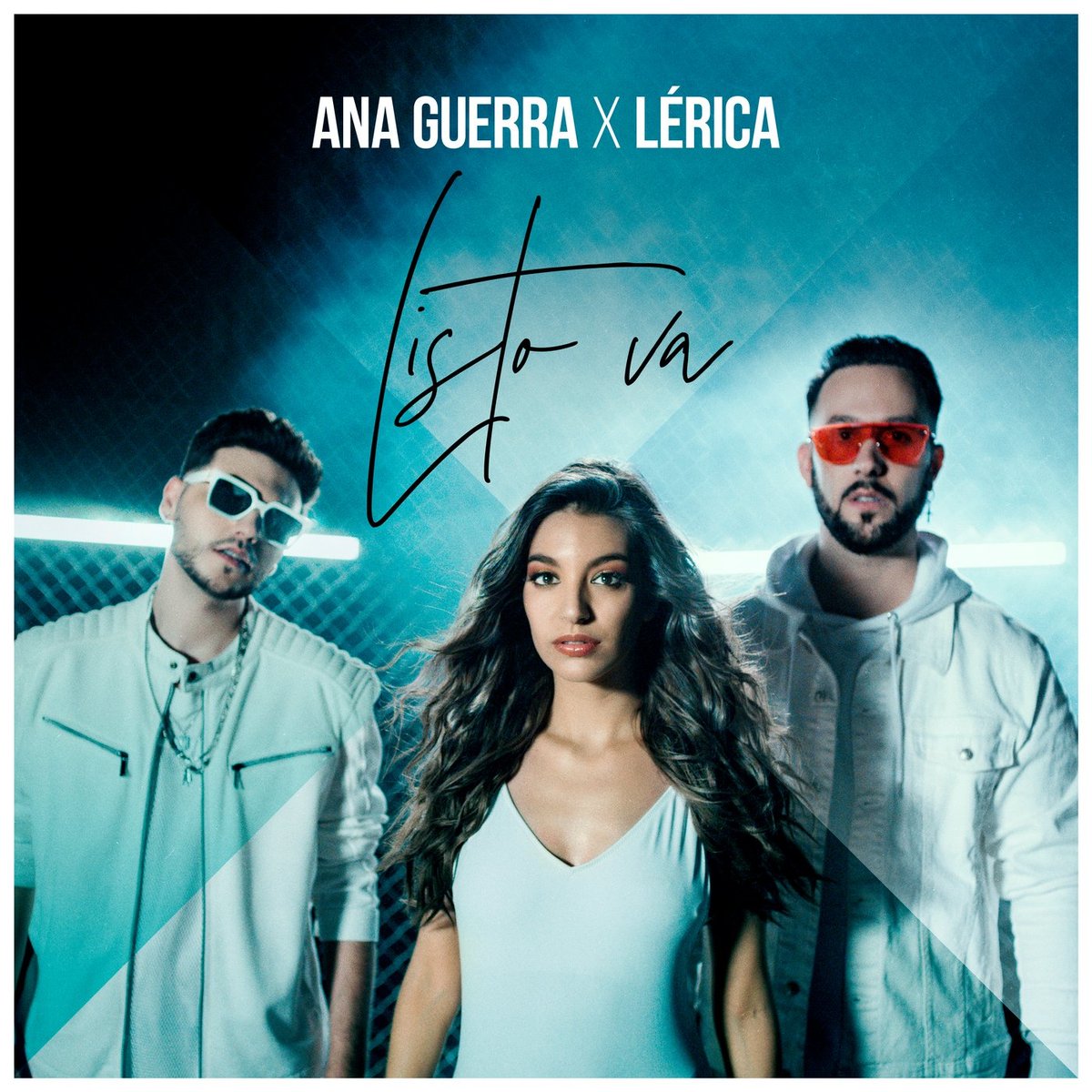  Ana Guerra, Lérica - Listo Va