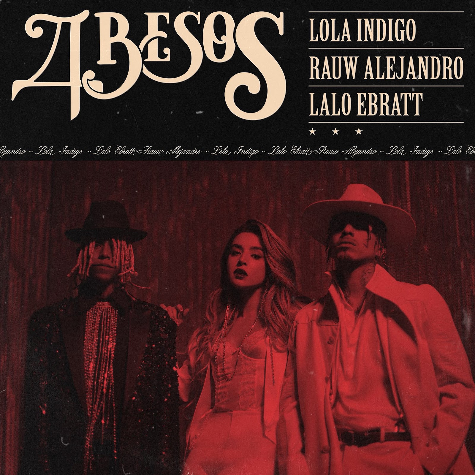  Lola Indigo, Rauw Alejandro, Lalo Ebratt - 4 besos