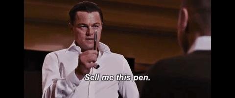  Sell me this pen