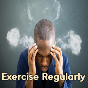 Exercise Regularly