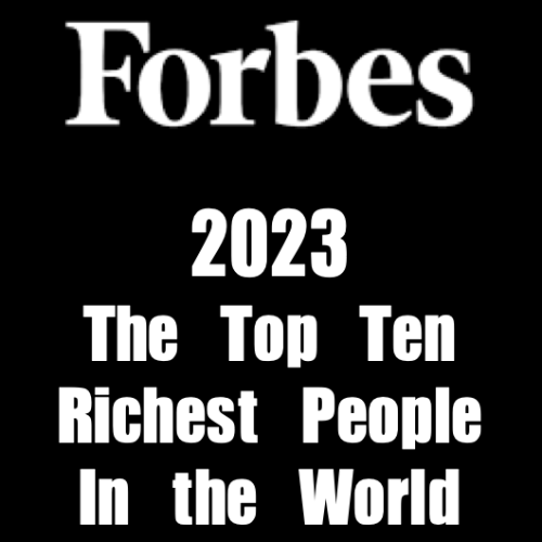  포브스 선정 2023년 세계 10대 부호 명단입니다.