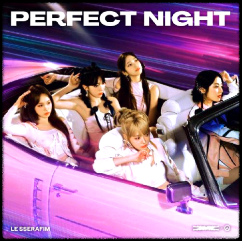 LE SSERAFIM(르세라핌) - Perfect Night 앨범.