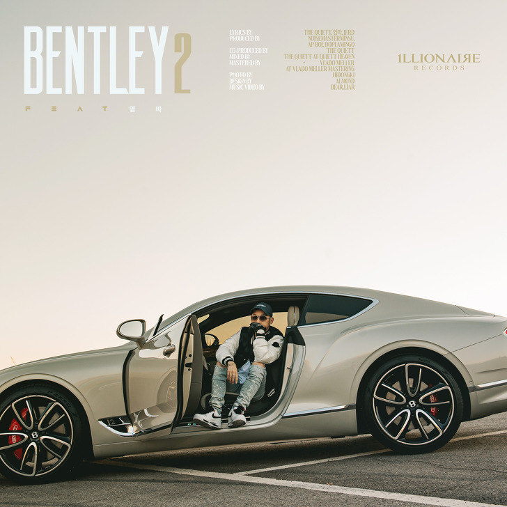  The Quiett - Bentley 2 (Feat. 염따 (Yumdda)) 가사 / 1llionaire 해체