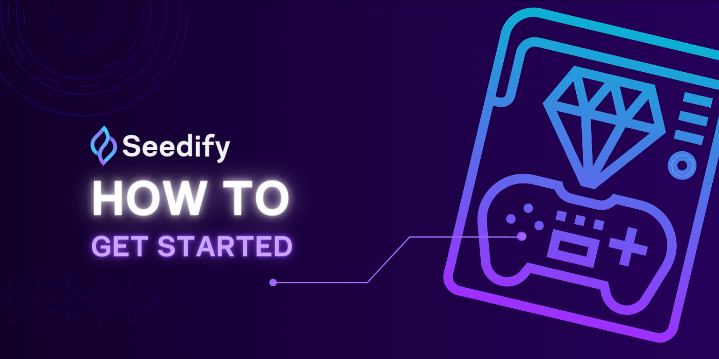  [Seedify] Seedify를 시작하는 방법은?