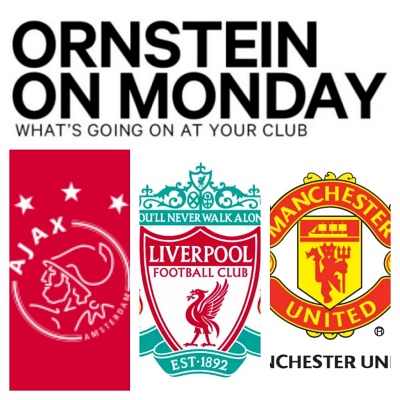  아약스, 리버풀-캔트웰, 맨유-조슈아 킹 [Ornstein on Monday]