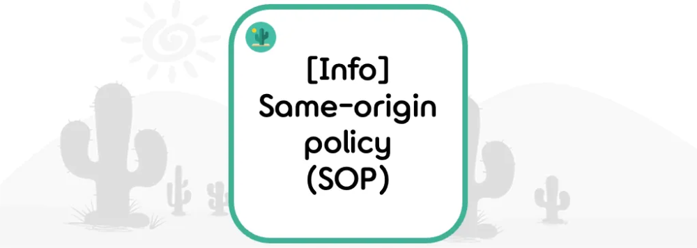 [Info] SOP / Same-origin policy(동일 출처 정책) 란?
