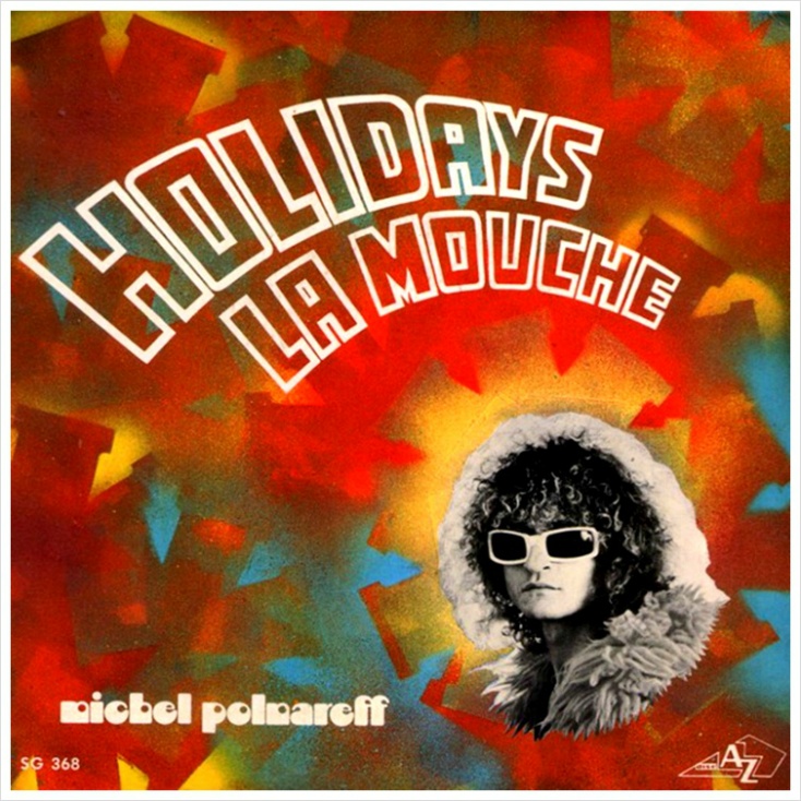 Holidays(휴일) - Michel Polnareff(미셸 뽈라레프)